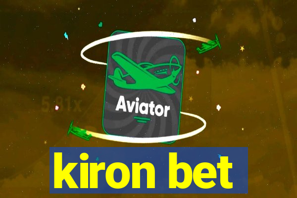 kiron bet