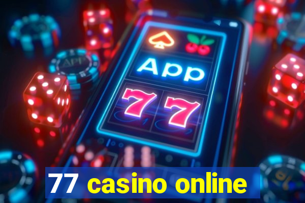 77 casino online