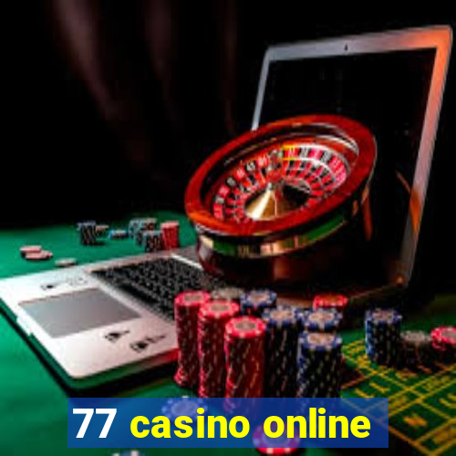 77 casino online