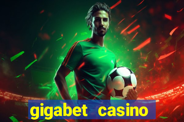 gigabet casino online lucky super