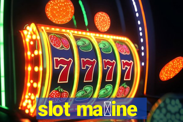 slot ma拧ine