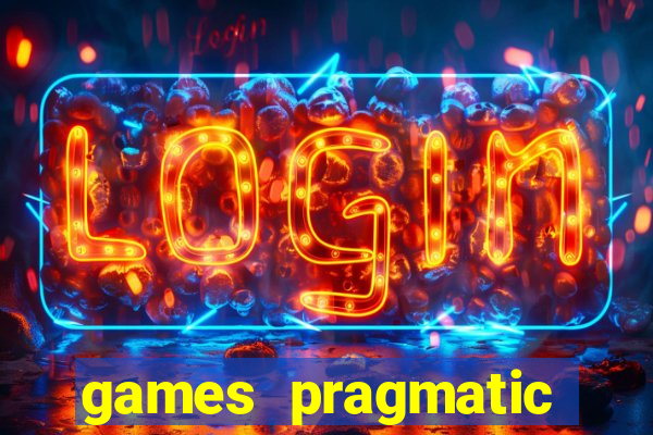 games pragmatic play slots