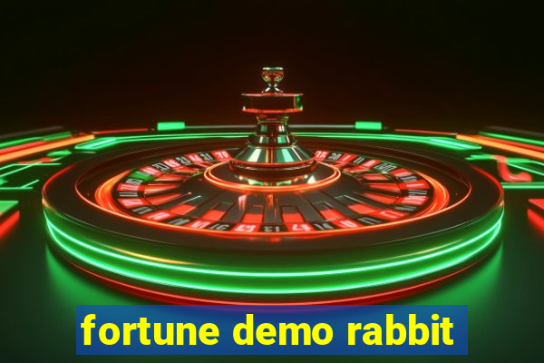 fortune demo rabbit