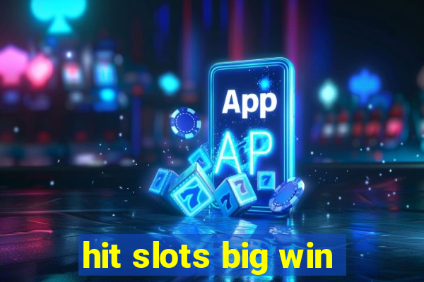 hit slots big win