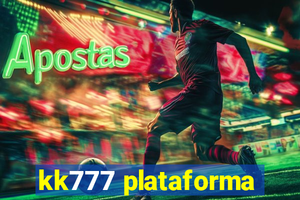 kk777 plataforma