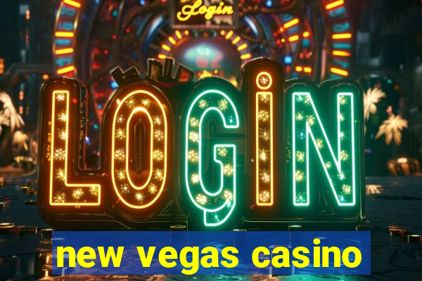 new vegas casino