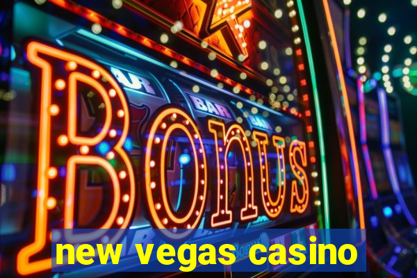 new vegas casino