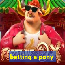 betting a pony