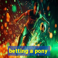 betting a pony