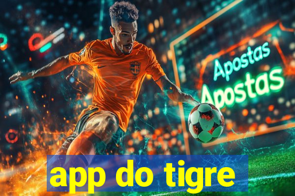 app do tigre