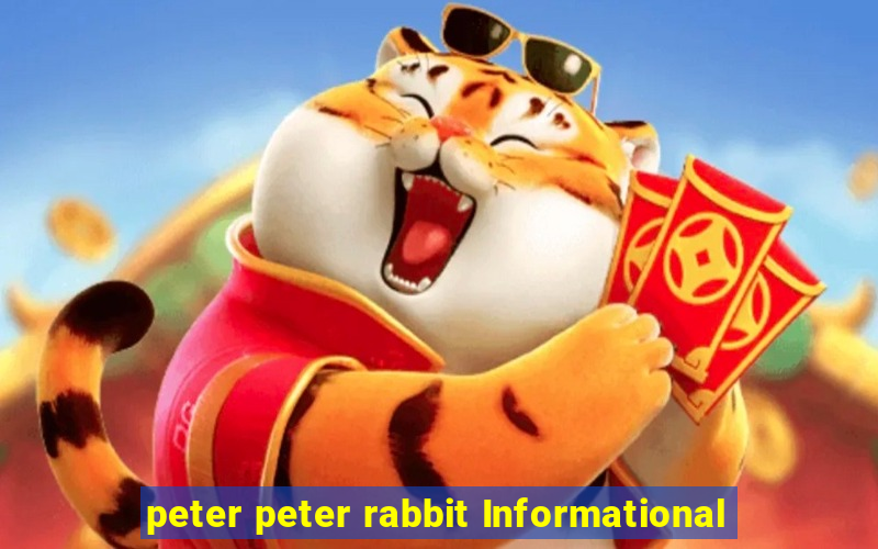 peter peter rabbit Informational