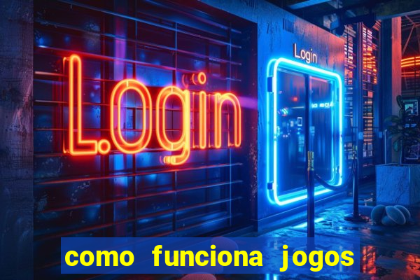 como funciona jogos de slots