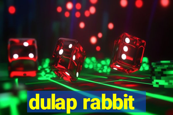 dulap rabbit