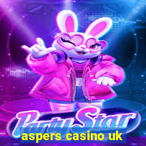 aspers casino uk