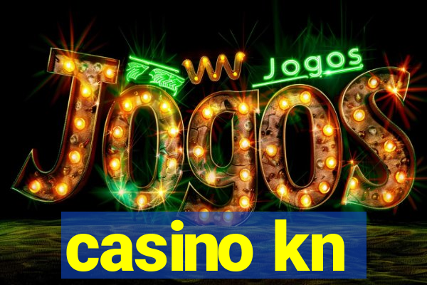 casino kn