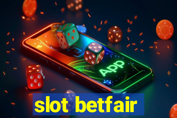 slot betfair