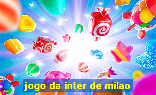 jogo da inter de milao