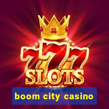 boom city casino