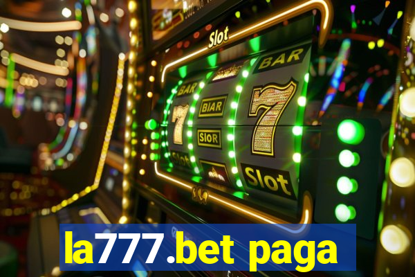 la777.bet paga