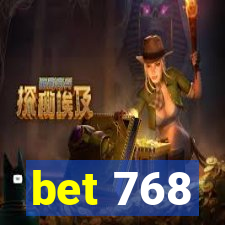 bet 768