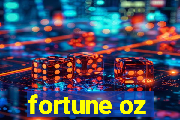 fortune oz