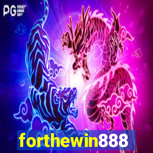 forthewin888