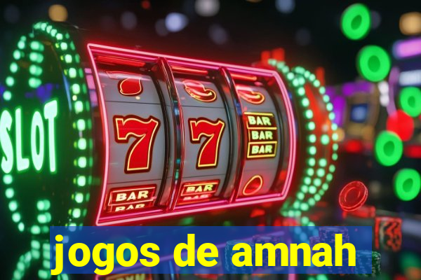 jogos de amnah