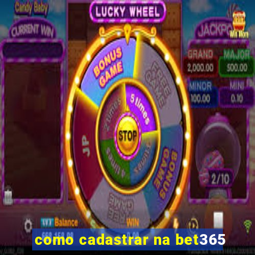 como cadastrar na bet365