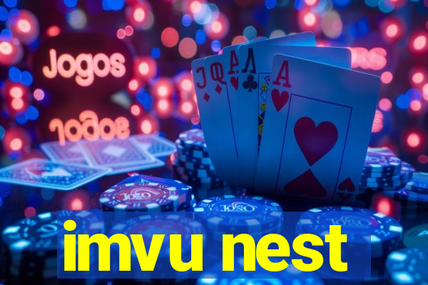 imvu nest