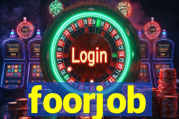 foorjob