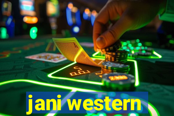 jani western