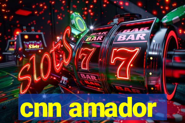 cnn amador