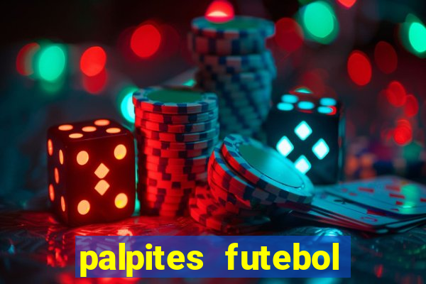 palpites futebol para hoje