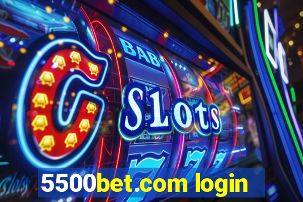 5500bet.com login