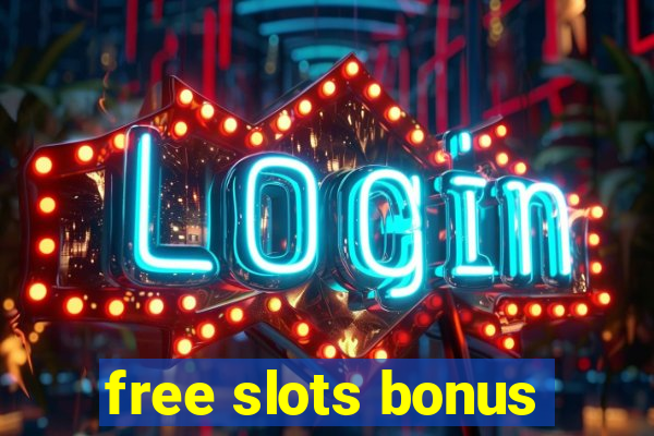 free slots bonus