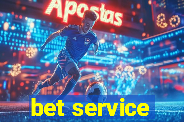 bet service