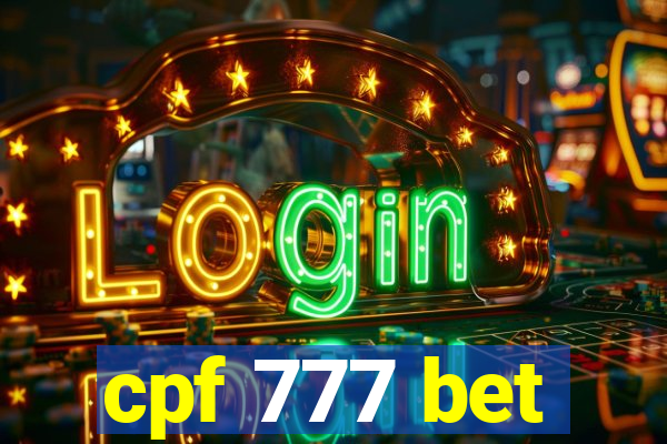 cpf 777 bet