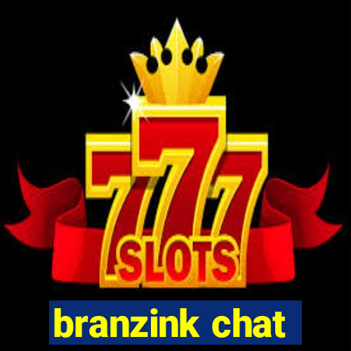 branzink chat