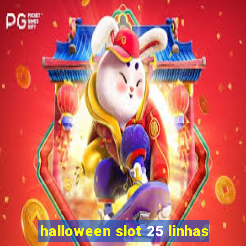 halloween slot 25 linhas