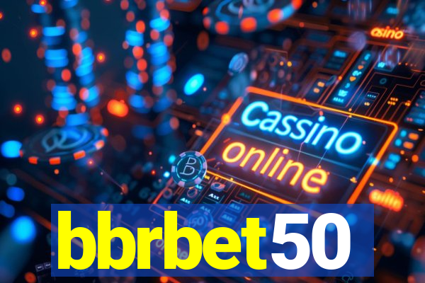 bbrbet50