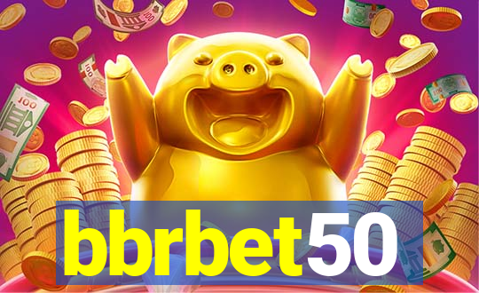 bbrbet50