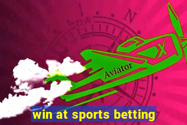 win at sports betting