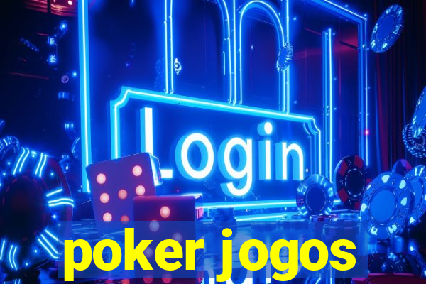 poker jogos