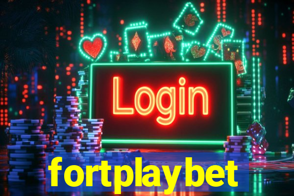 fortplaybet