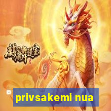 privsakemi nua