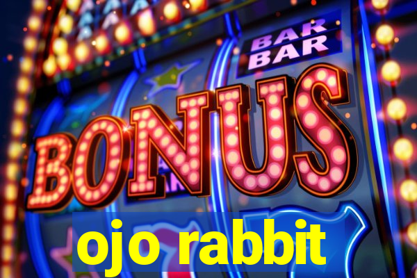 ojo rabbit