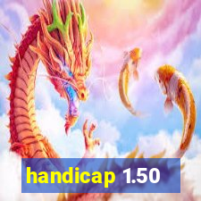 handicap 1.50