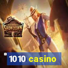 1010 casino