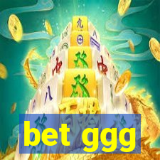 bet ggg