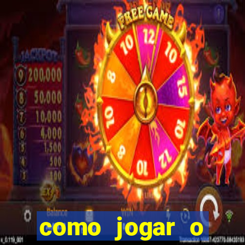 como jogar o joguinho do tigre para ganhar dinheiro